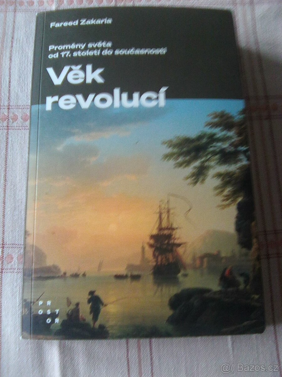 Fareed Zakaria: Věk revolucí