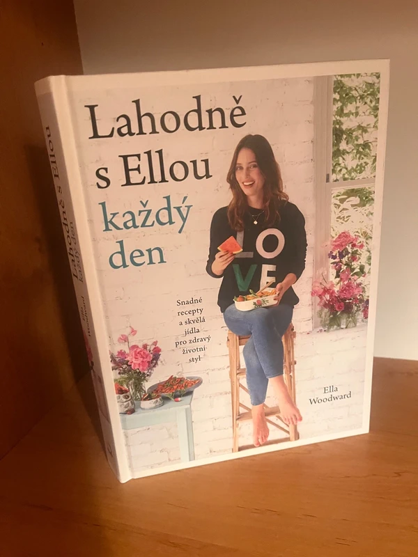 Lahodně s Ellou každý den jednoduché recepty a fantastická j
