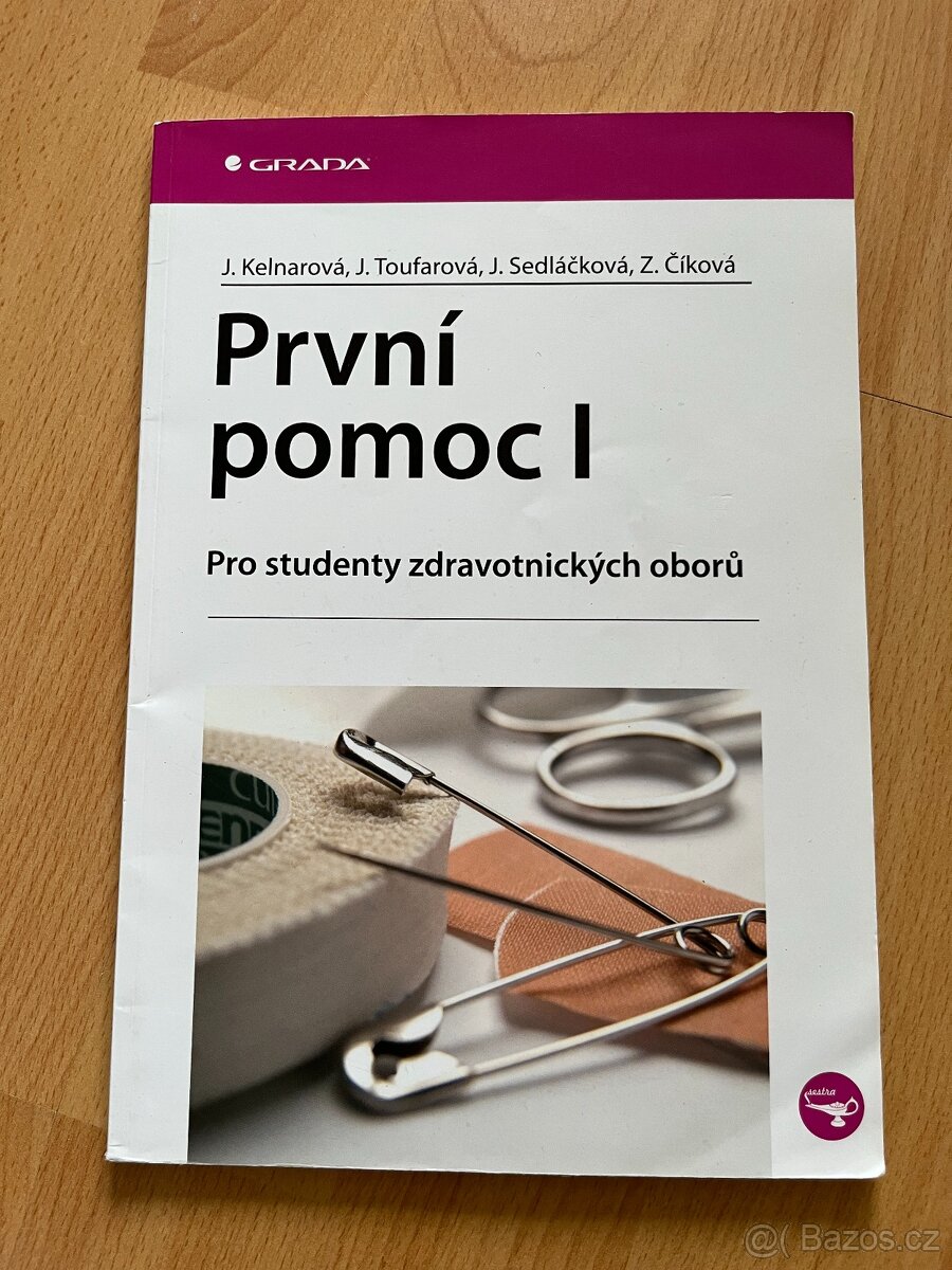Učebnice - První pomoc I Pro studenty zdravotnických oborů