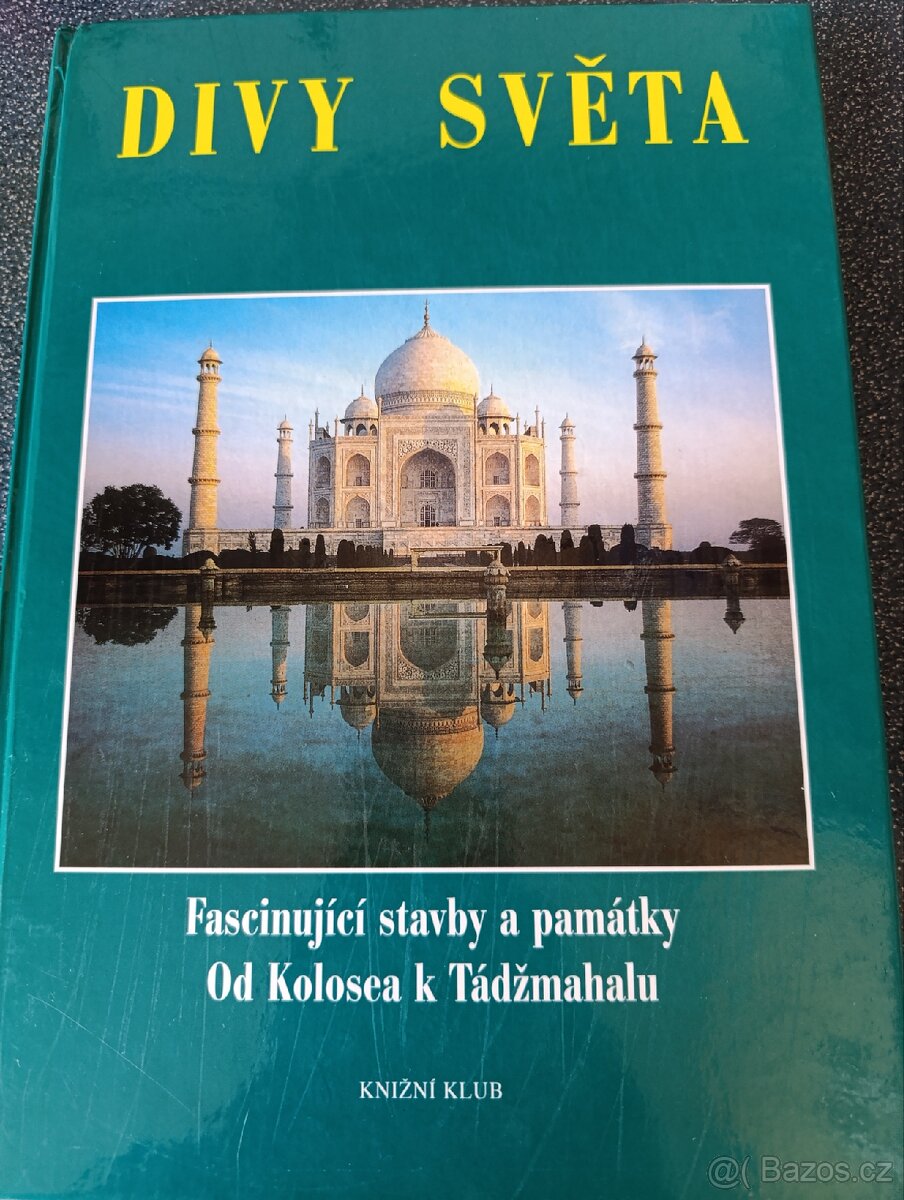 Divy světa Fascinující stavby a památky kniha