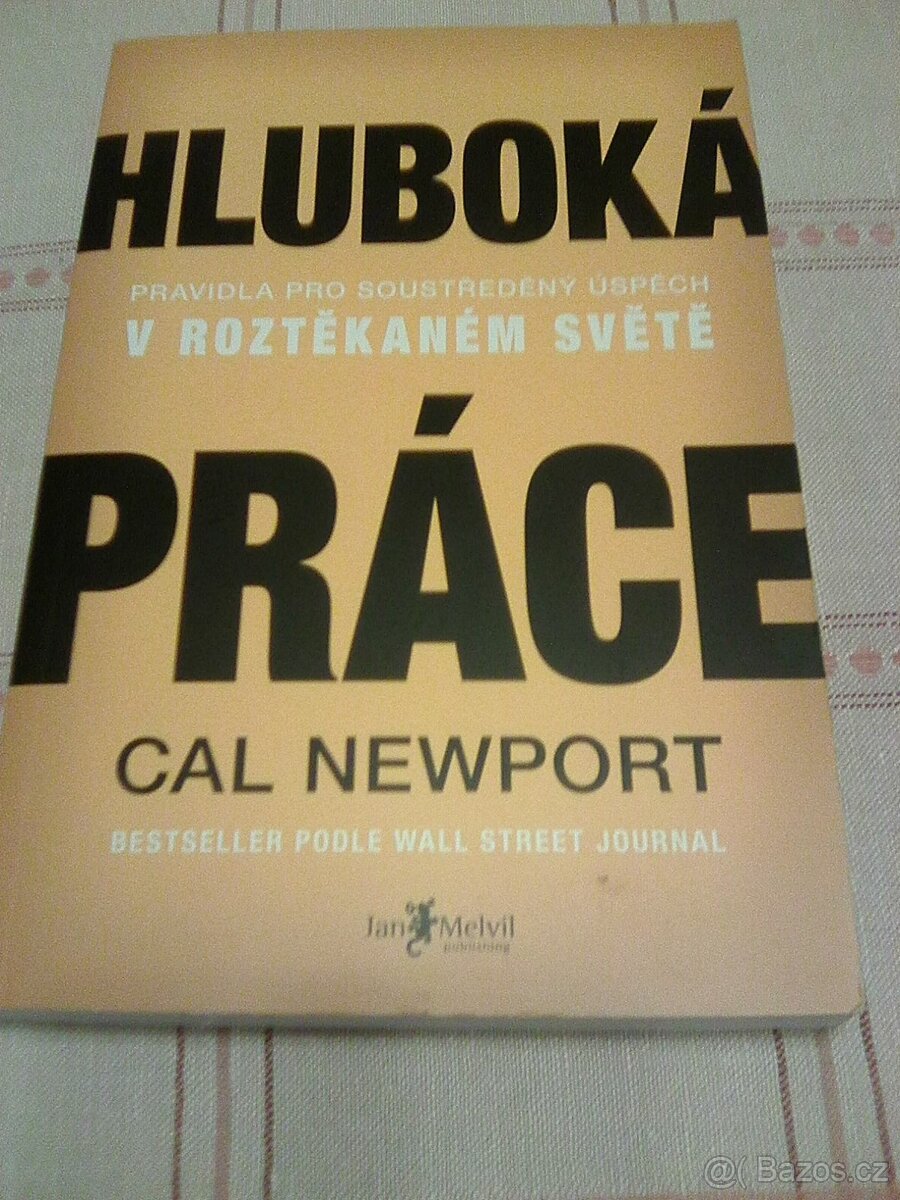 Cal Newport: Hluboká práce