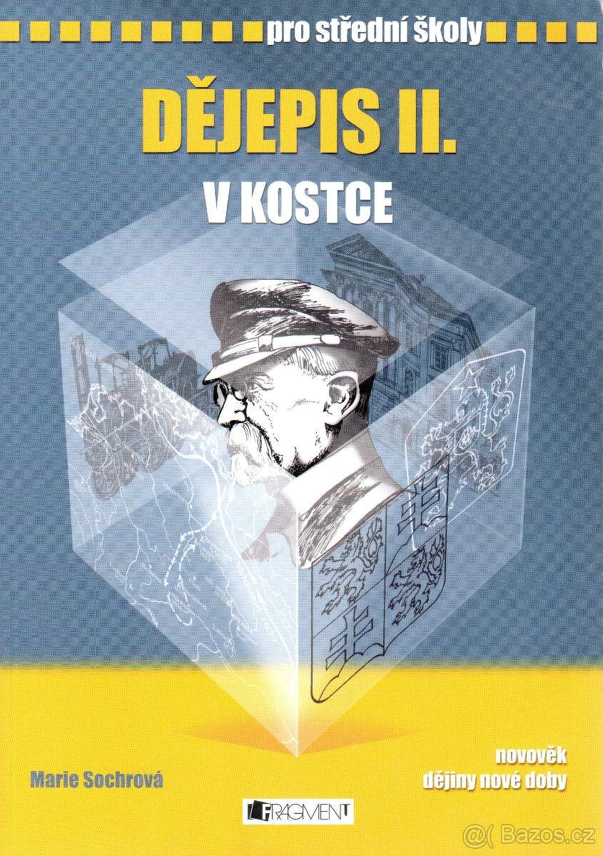 Dějepis II. v kostce pro střední školy