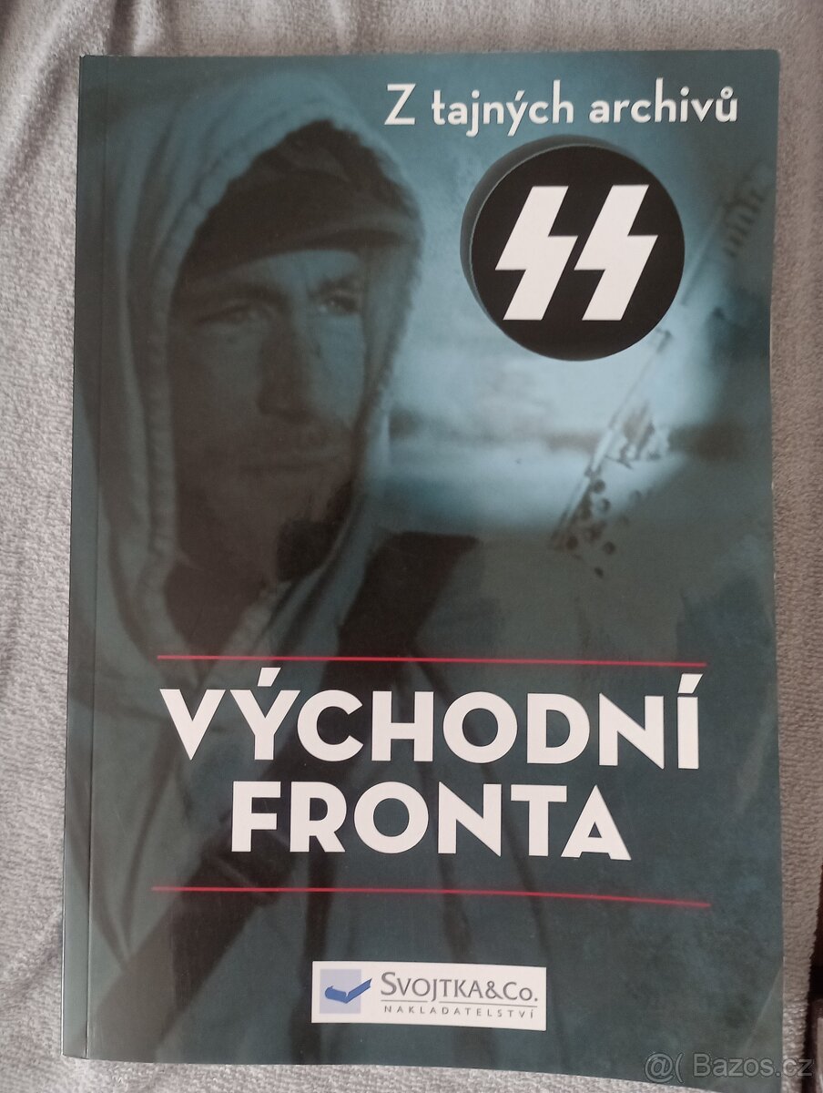 Kniha Východní fronta: Z tajných archivů SS