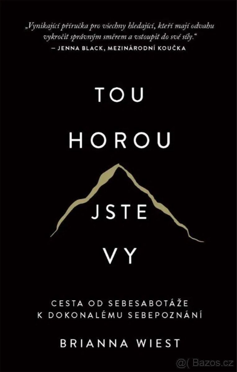 Kniha: Tou horou jste vy | Wiest, Brianna