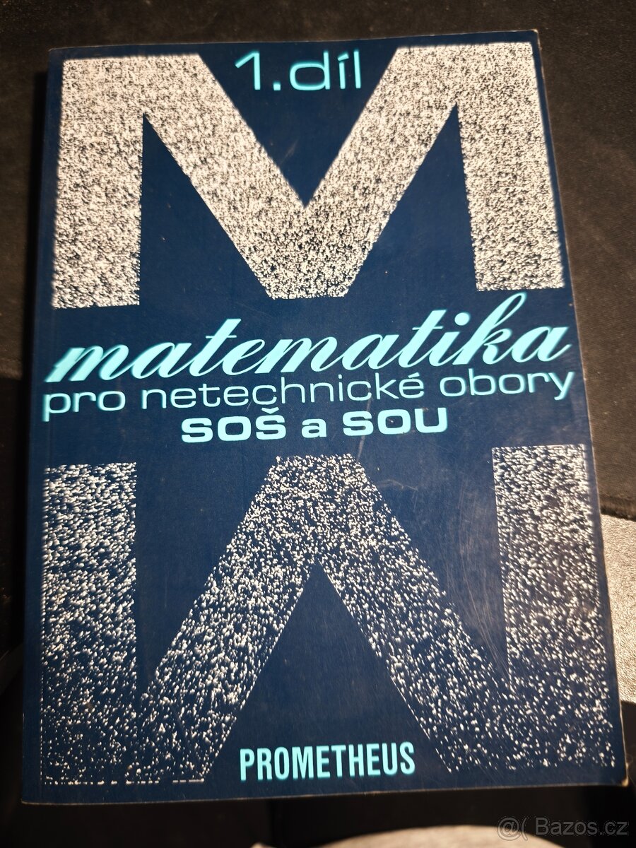 Matematika pro netechnické obory SOŠ a SOU, 1. díl