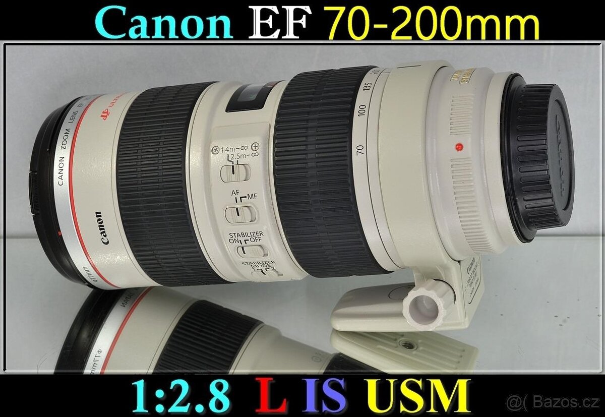 Canon EF 70-200mm f/2.8 L IS USM F.F. Tele-zoom Lensřady