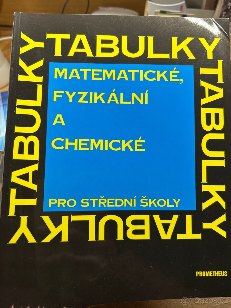 Tabulky matematické, fyzikální a chemické pro střední školy