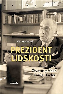 KOUPÍM: Prezident lidskosti. Životní příběh Emila Háchy