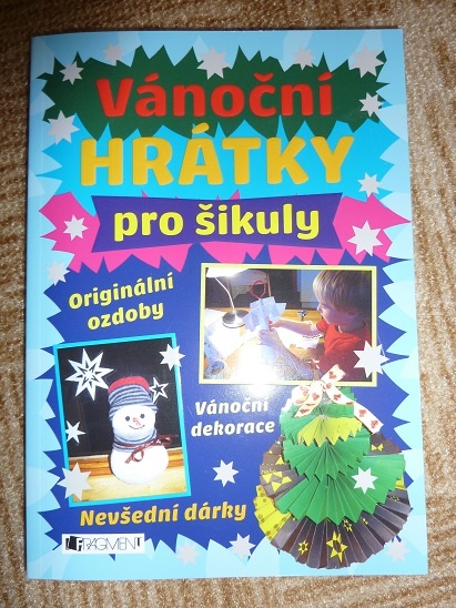 Vánoční hrátky pro šikuly  NOVÉ