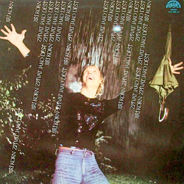 Jiří Korn – Zpívat Jako Déšť 1979 VG LP deska, VYPRANÁ