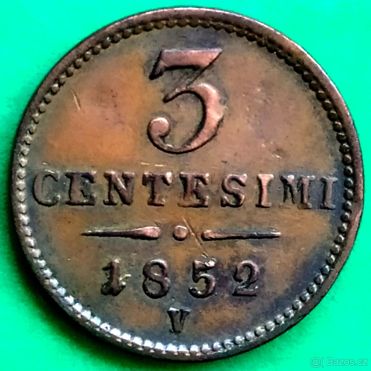 3 Centesimi 1852 V BENÁTKY František Josef I. VZÁCNÁ a pěkná