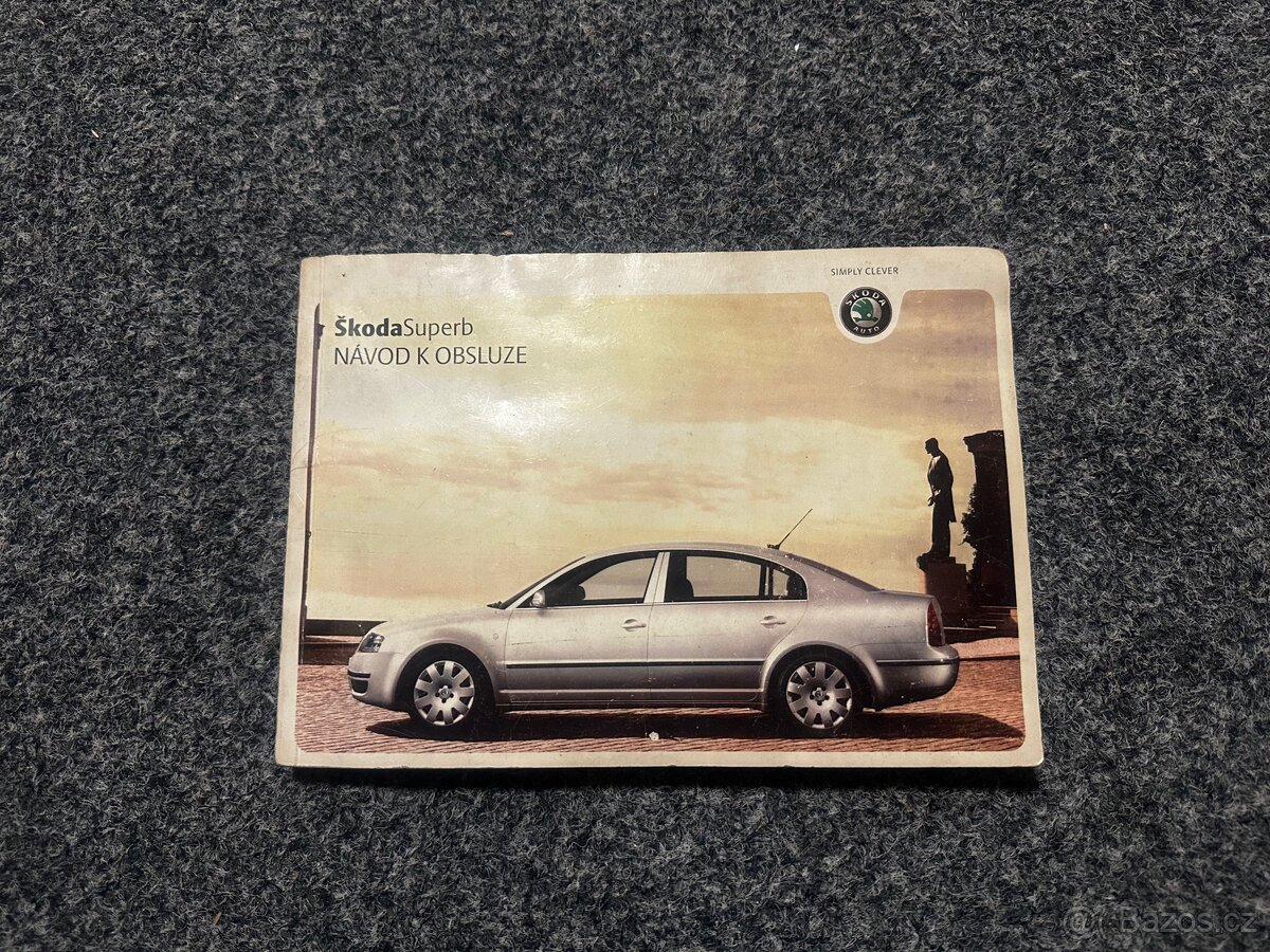 Škoda Superb NÁVOD K OBSLUZE