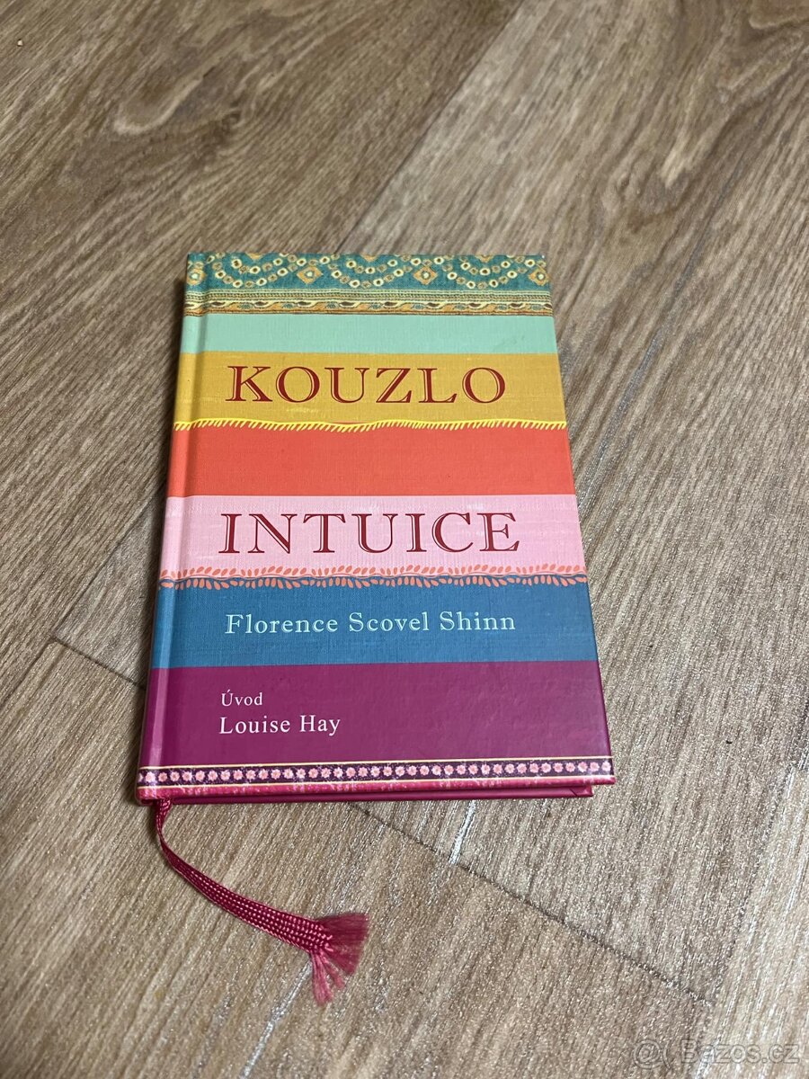 Kouzlo intuice - Florence Scovel Shinn, Renata Štulcová