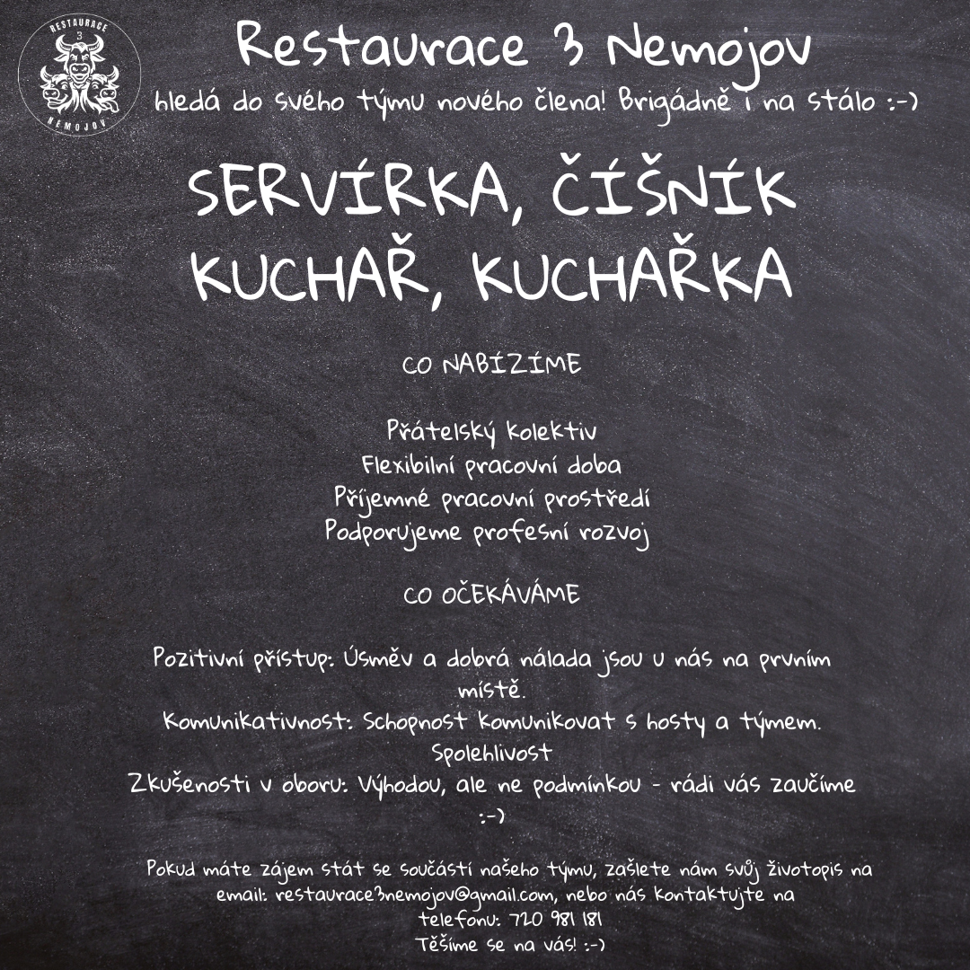 Restaurace 3 NEMOJOV hledá posilu :-)