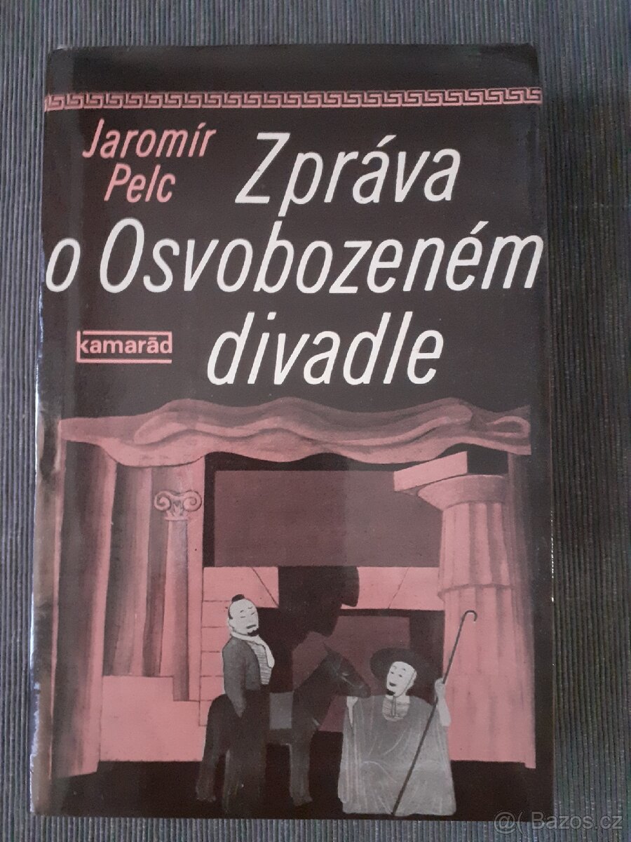 Knihy-Horníček,Menšík,Pešek, Forman,Osvobozené divadlo