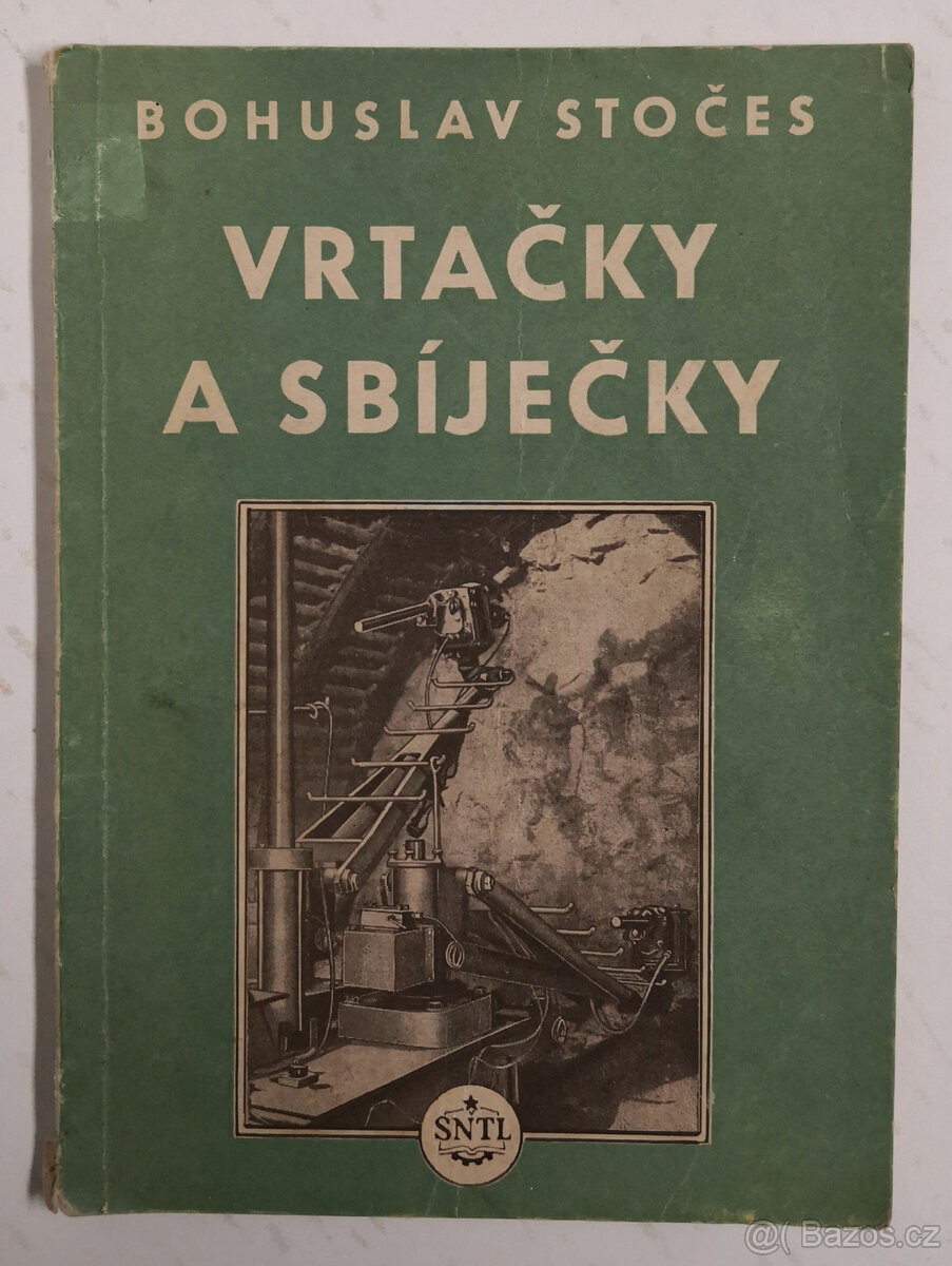 Bohuslav Stočes - Vrtačky a sbíječky