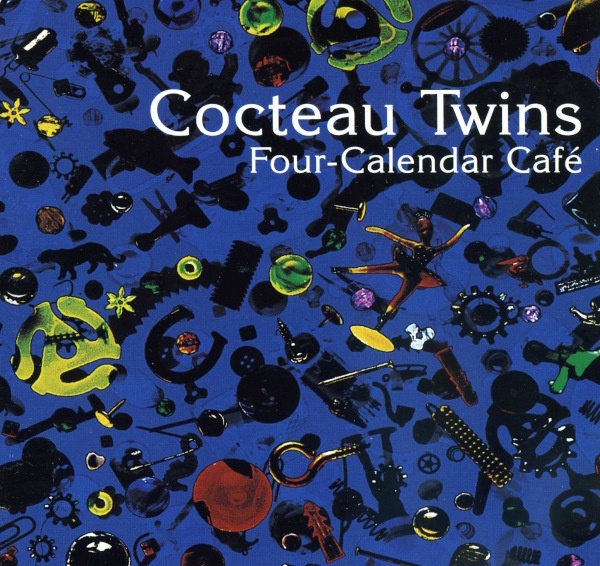Cocteau Twins-Four Calendar Café