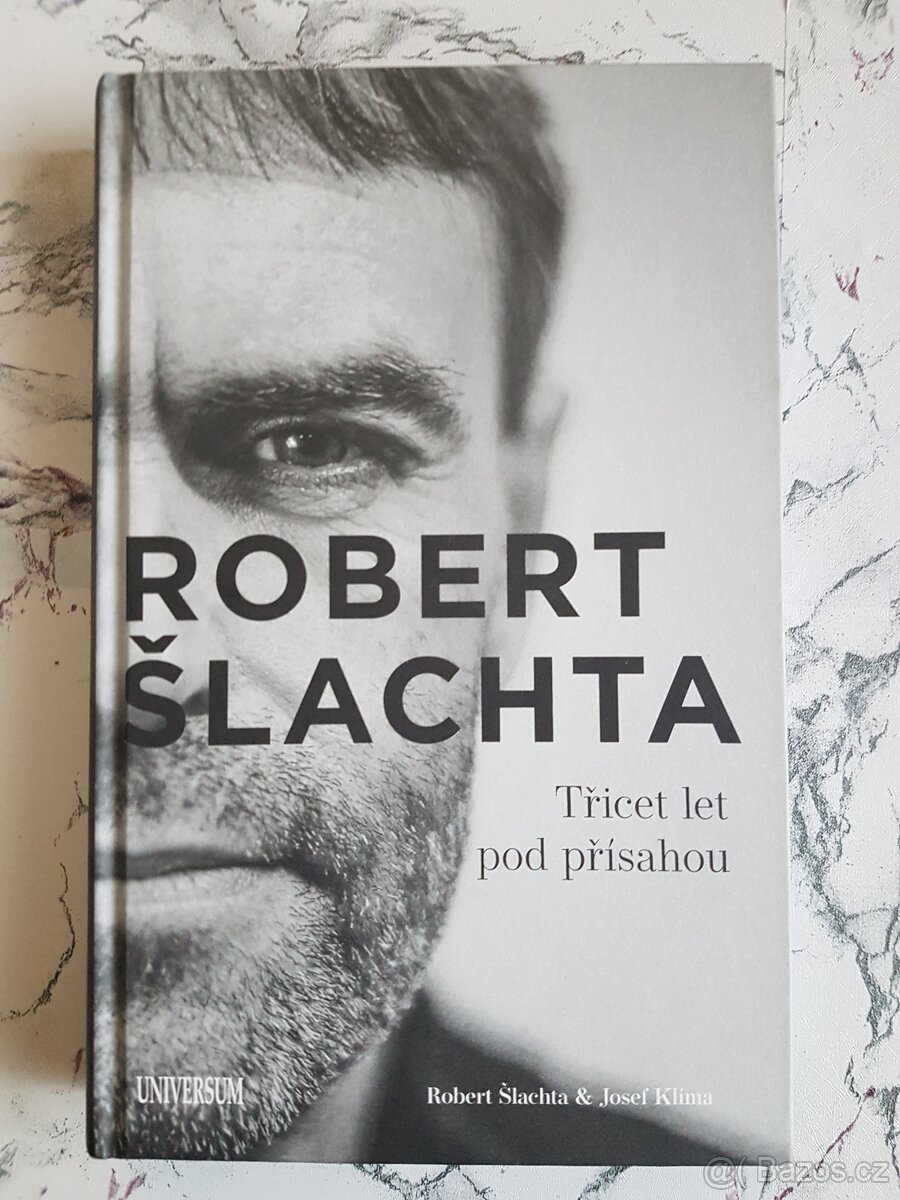 Robert Šlachta Třicet let pod přísahou