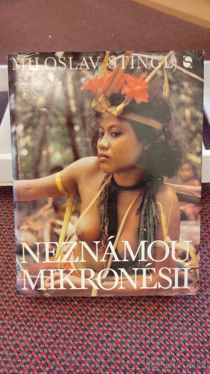 Neznámou Mikronésií - Miloslav Stingl