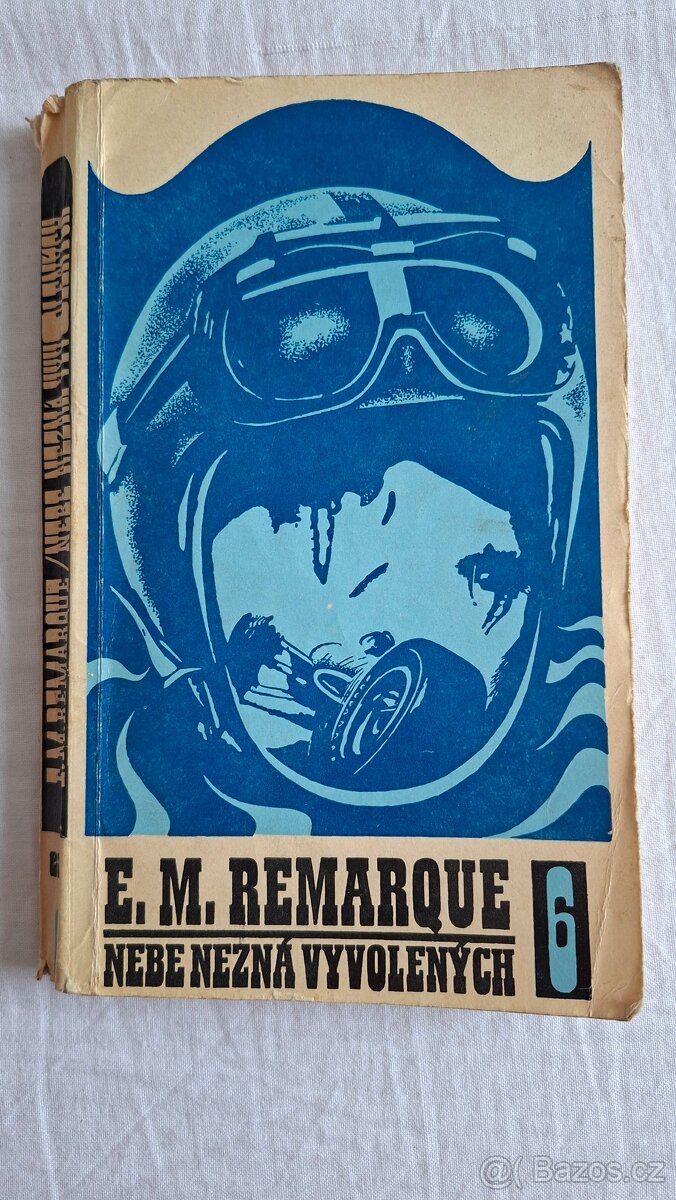 E. M. Remarque - Nebe nezná vyvolených