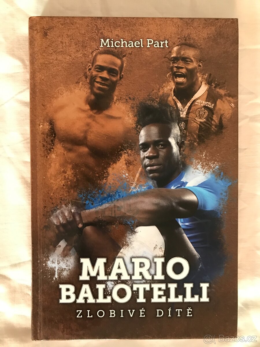Mario Balotelli - Zlobivé dítě.