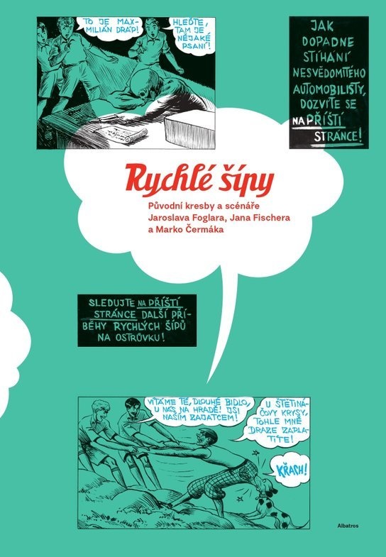 Rychlé šípy: Původní kresby a scénáře J.Foglara, J.Fischera