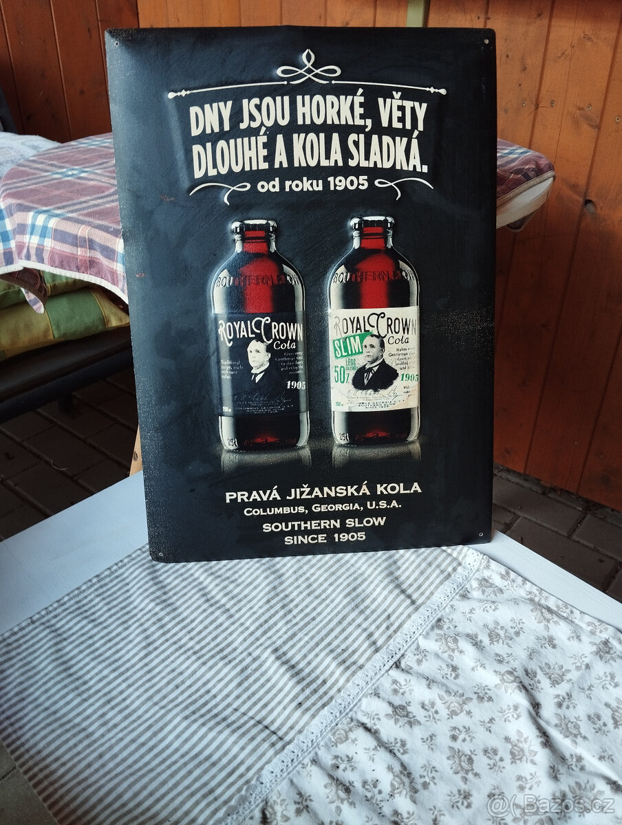 Plechová cedule Pravá jižanská kola,rozměr 30x42cm