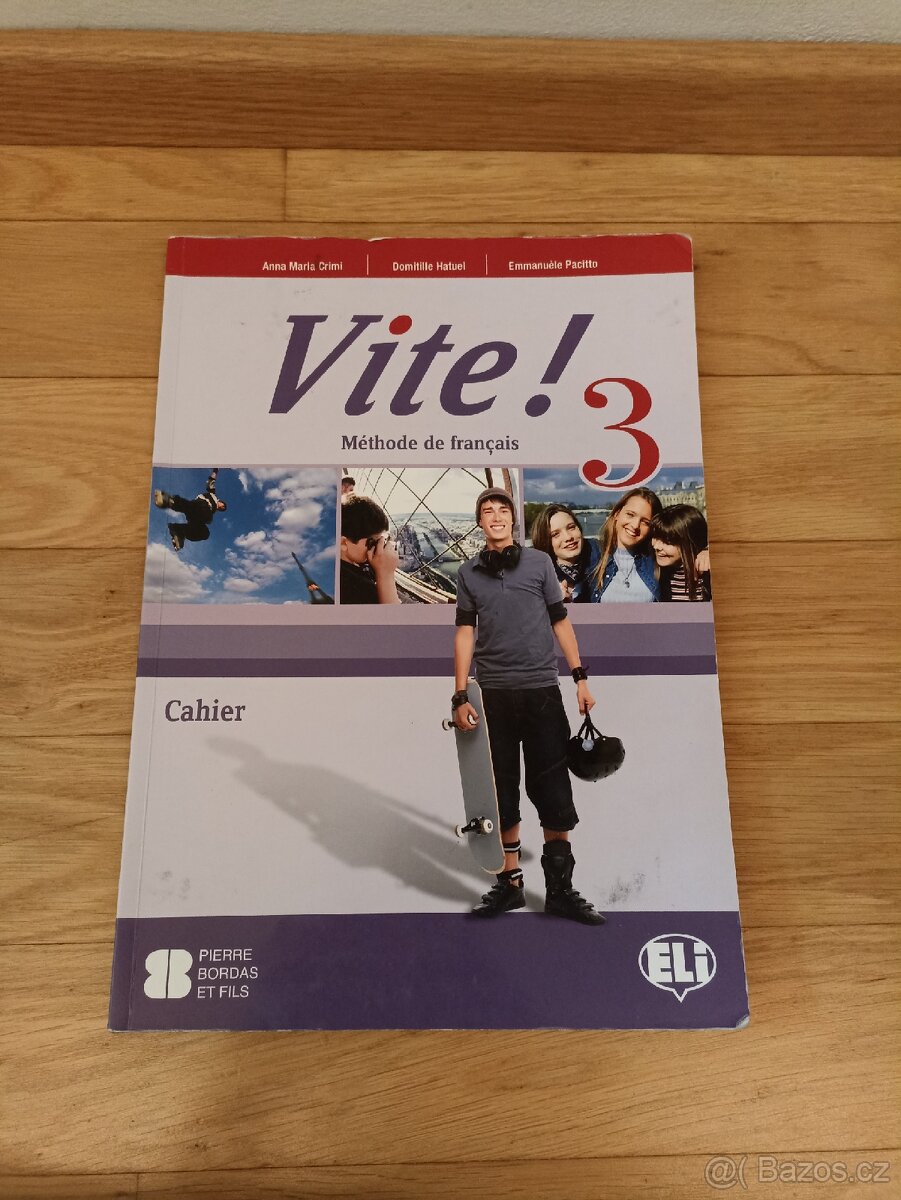 Vite 3 Pracovní sešit Méthode de français Cahier
