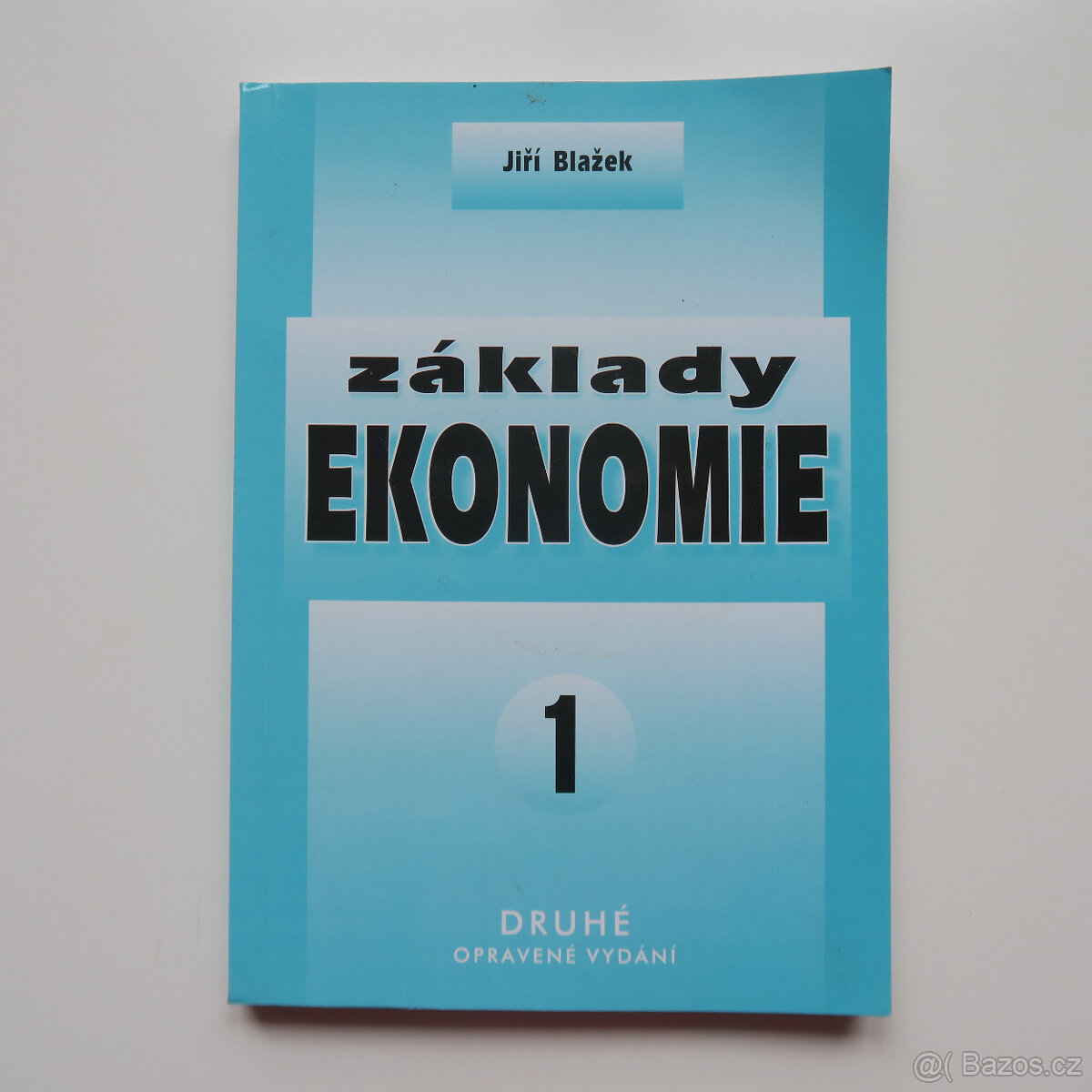 Základy ekonomie 1 - Jiří Blažek