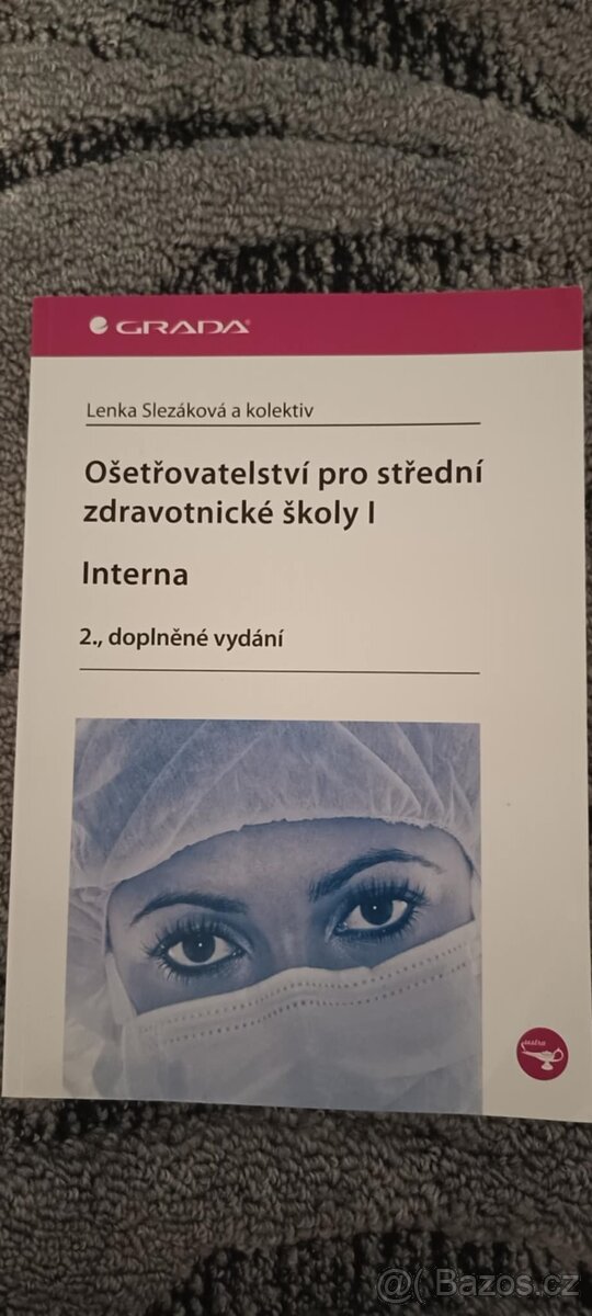 Prodám knihu Ošetřovatelství pro střední zdrav. školy I+II