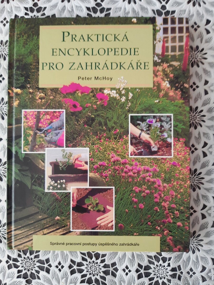 Praktická encyklopedie pro zahrádkáře, nová kniha, vázaná