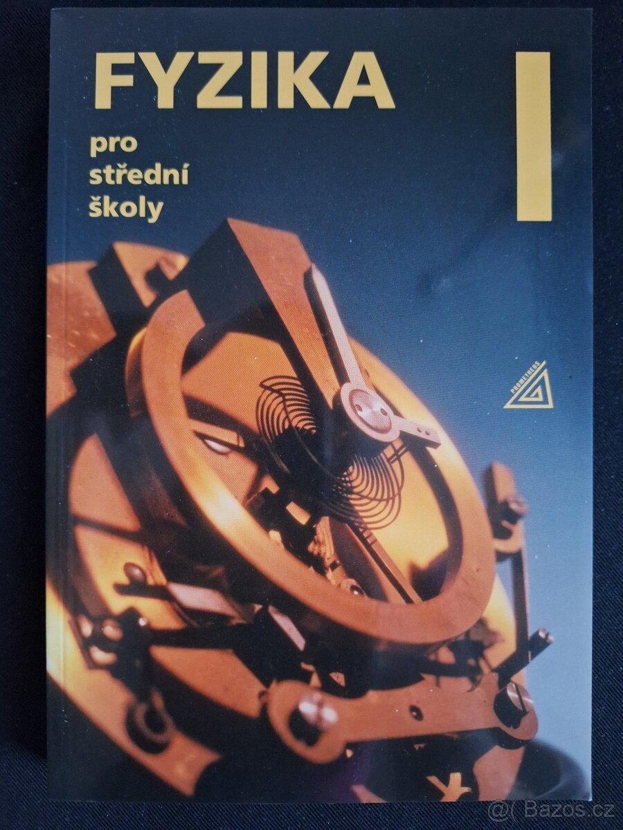 Fyzika 1 - pro střední školy