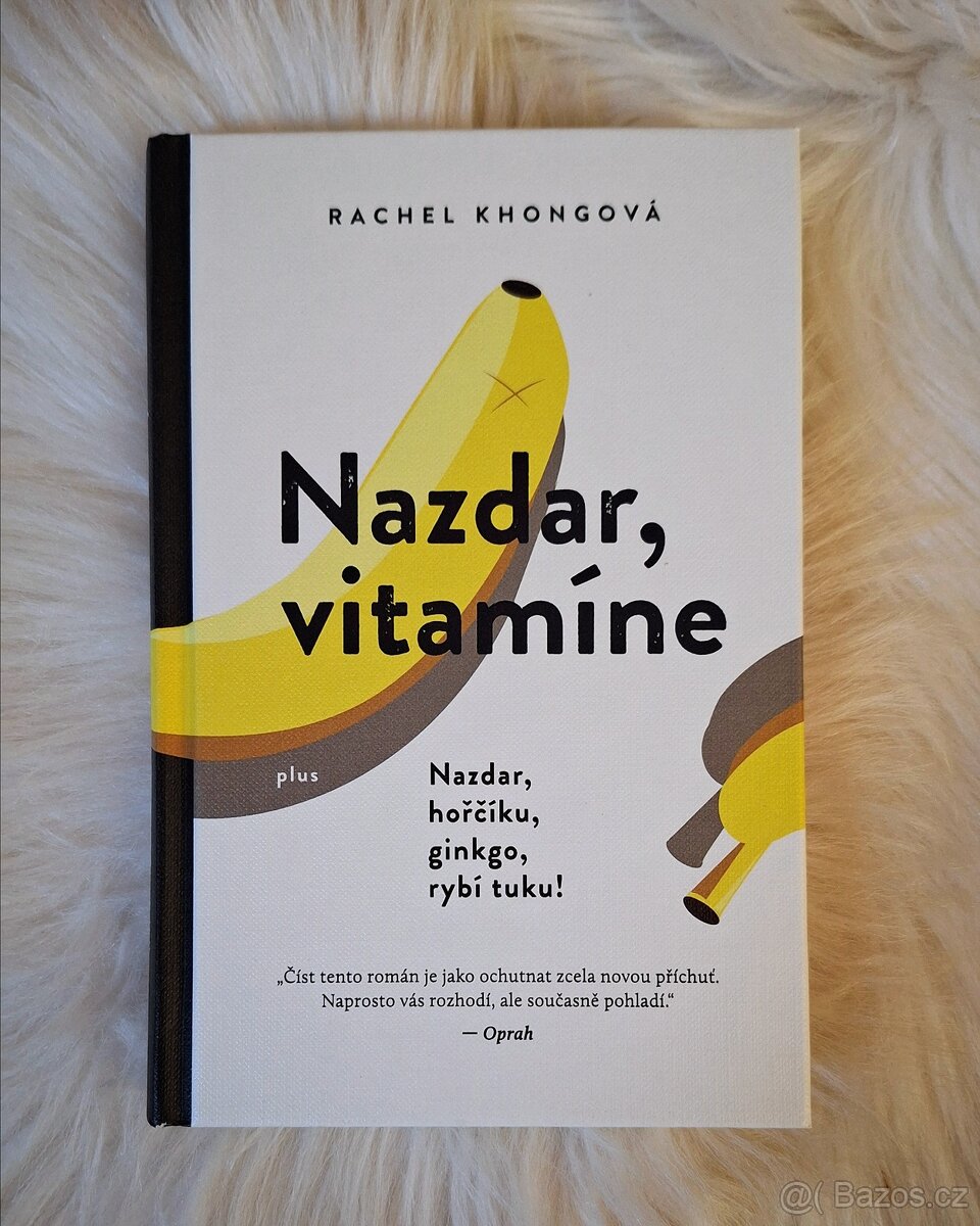 Kniha Nazdar, vitamíne - Rachel Khongová
