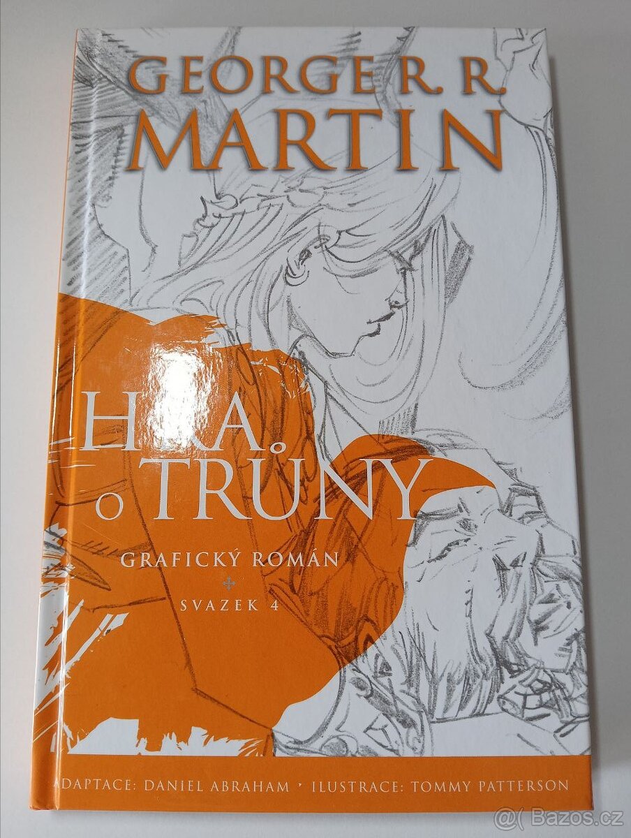 Hra o trůny svazek 4. - George R. R. Martin