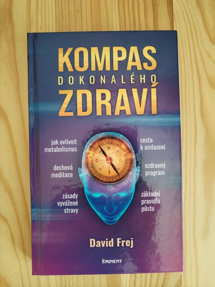 Kompas dokonalého zdraví - MUDr. David Frej