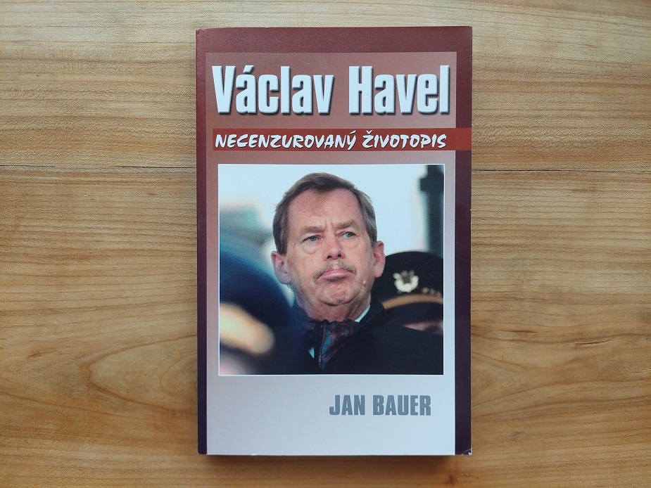 Jan Bauer - Václav Havel, Necenzurovaný životopis - SLEVA