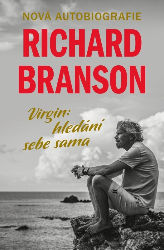 Richard Branson - Virgin: hledání sebe sama