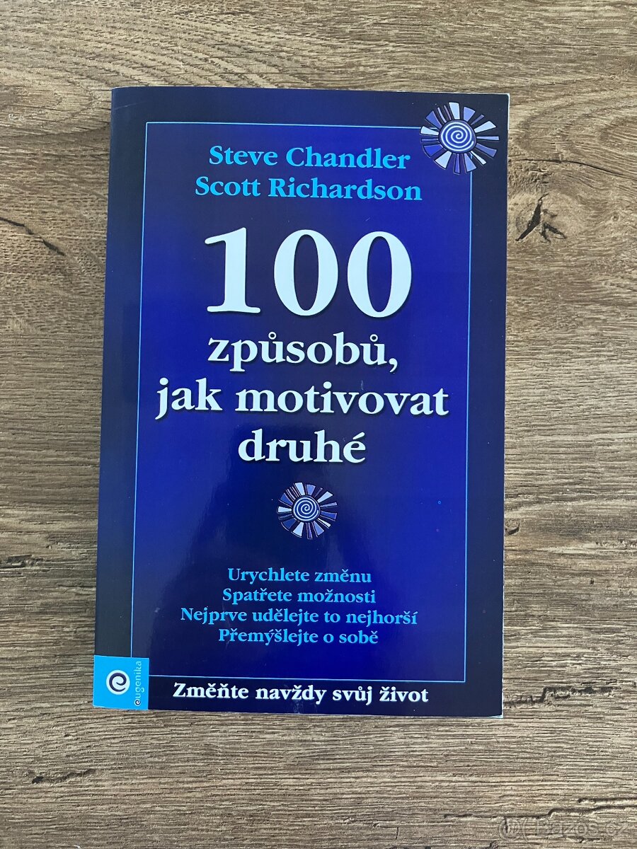 100 způsobů, jak motivovat druhé