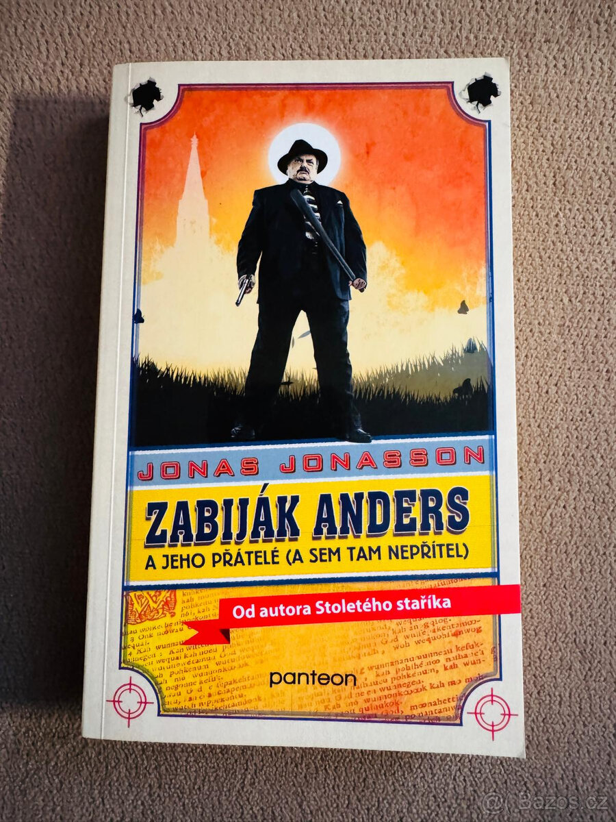 Zabiják Anders a jeho přátelé (Jonas Jonasson)