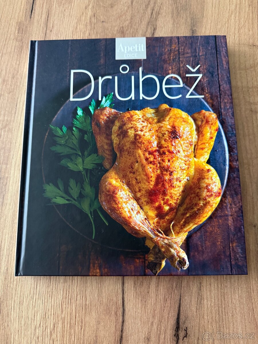 Kniha Apetit drůbež kuchařka
