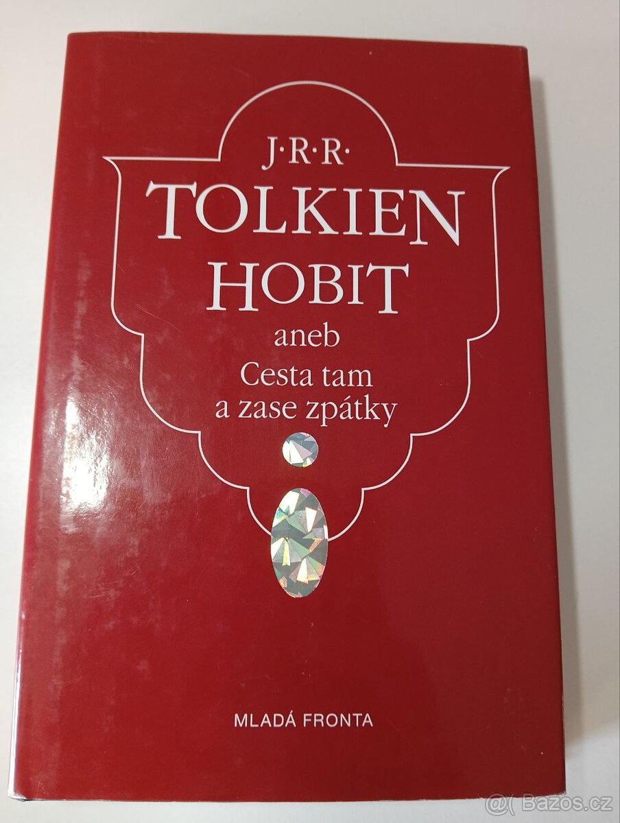 Hobit, aneb, Cesta tam a zase zpátky - J. R. R. Tolkien