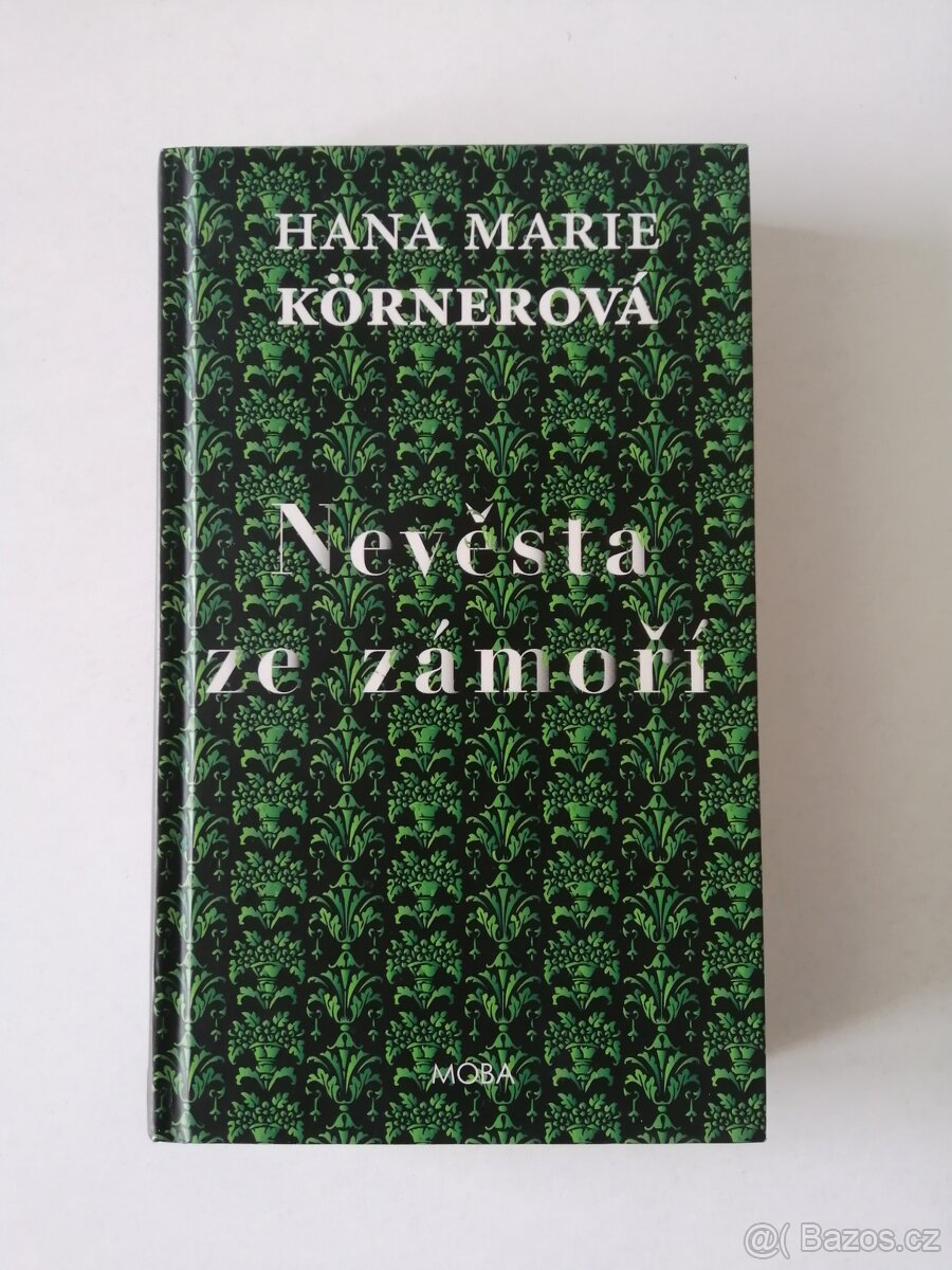 Nevěsta ze zámoří Hana Marie Kornerová