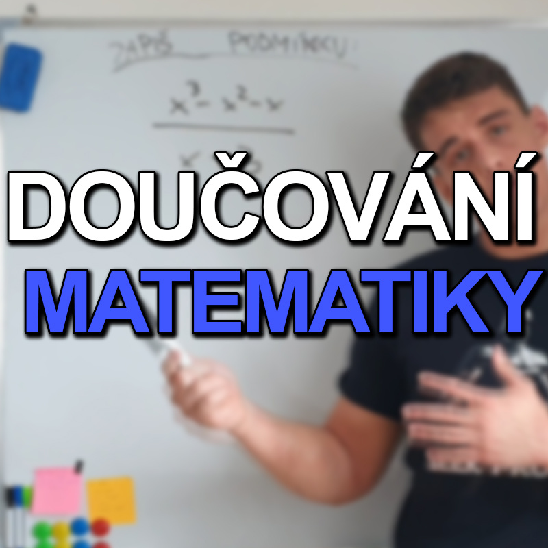 Doučování matematiky - přijímací zkoušky
