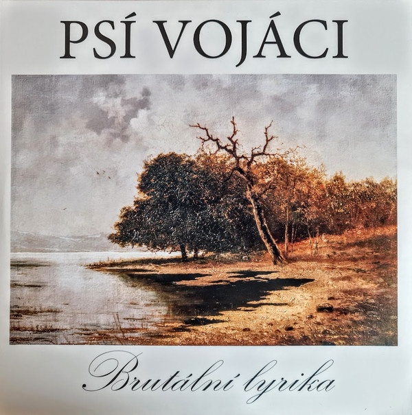 Psí Vojáci - Brutální Lyrika ( 2LP )