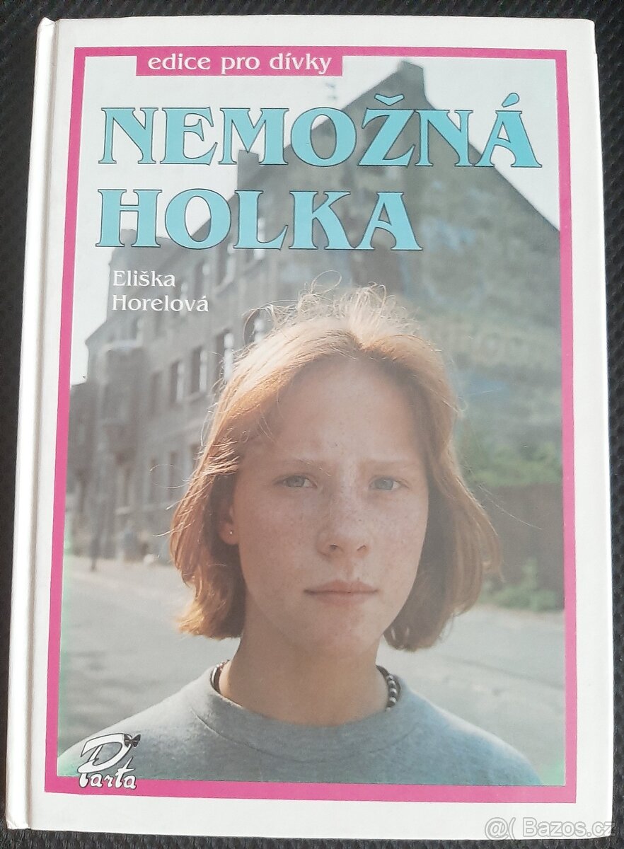 Nemožná holka - Eliška Horelová