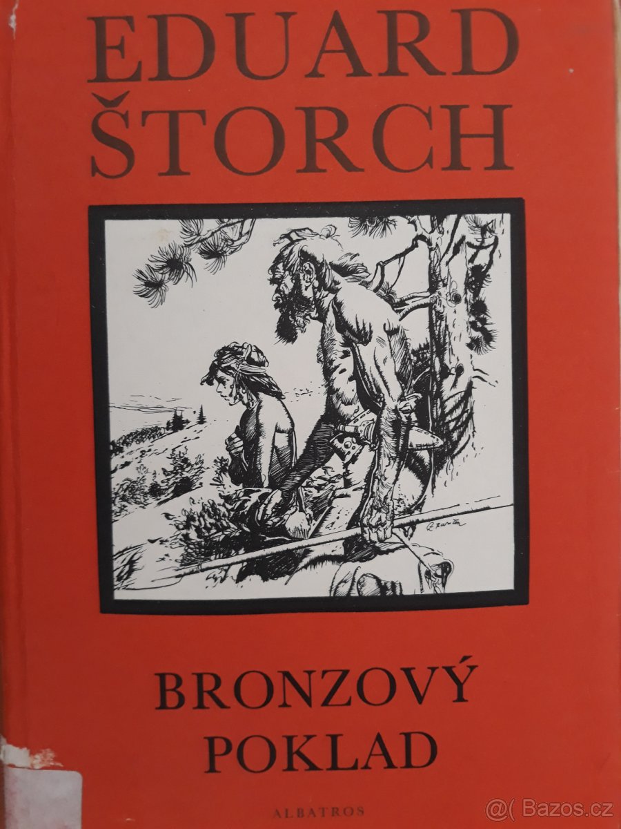 Prodám knihu Eduard Štorch : Bronzový poklad