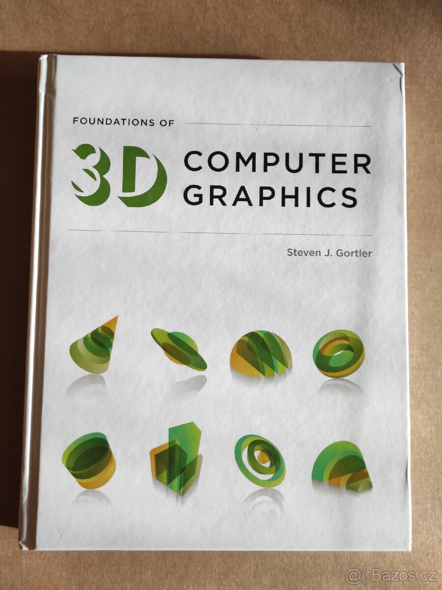 Kniha Foundations of 3D Computer Graphics - Steven J. Gortle
