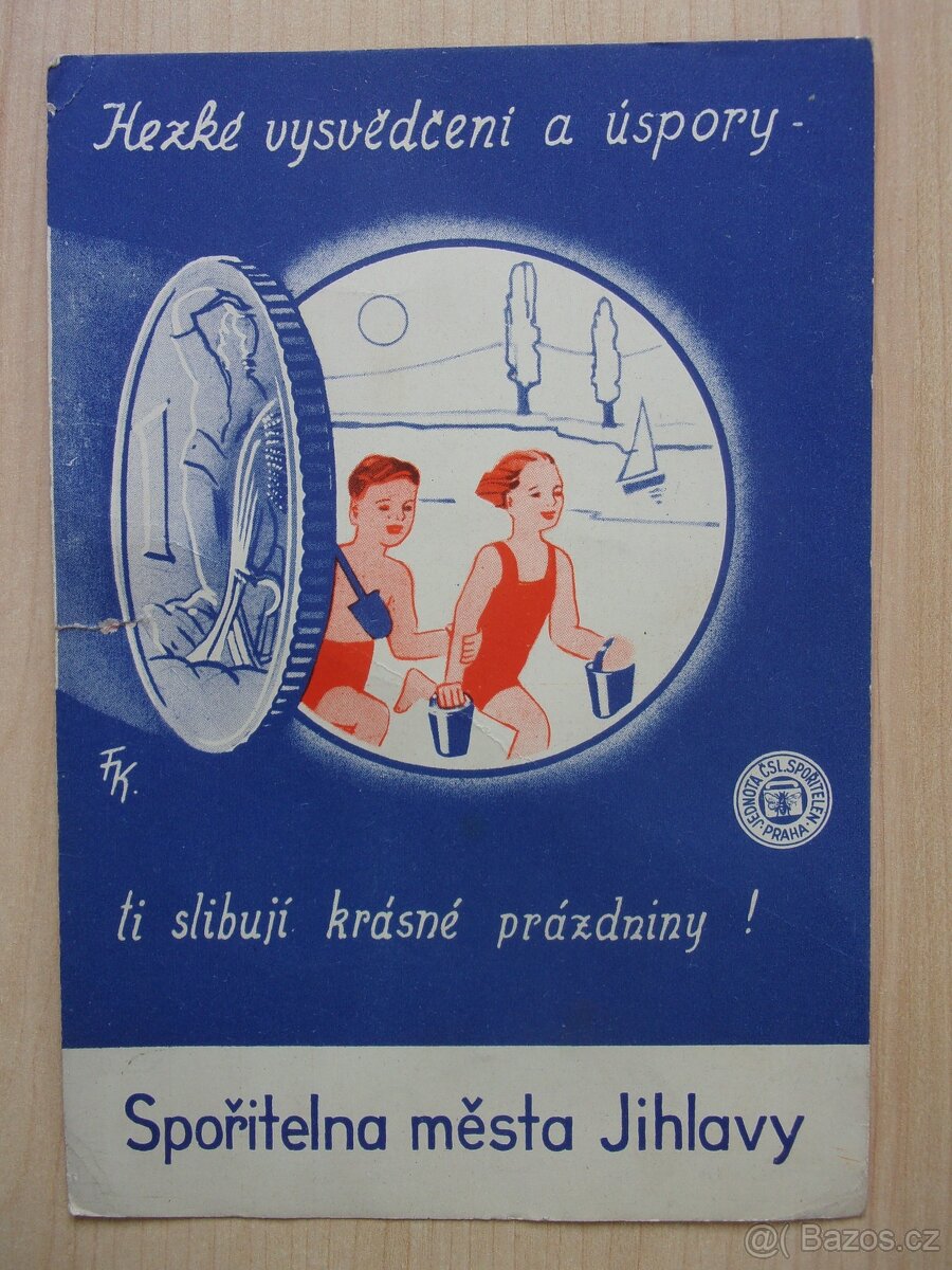 STARÝ ŠKOLNÍ PIJÁK S REKLAMOU - SPOŘITELNA JIHLAVA