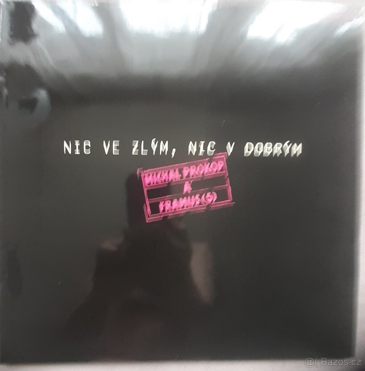 MICHAL PROKOP A FRAMUS(5) - Nic ve zlým,nic v dobrým