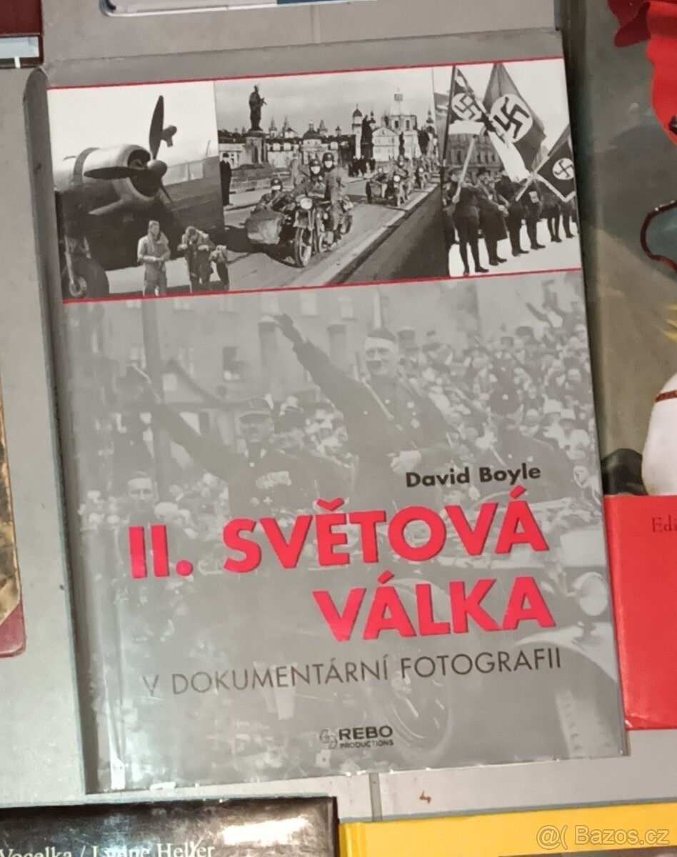 II. světová válka v dokumentární fotografii - 600 stran